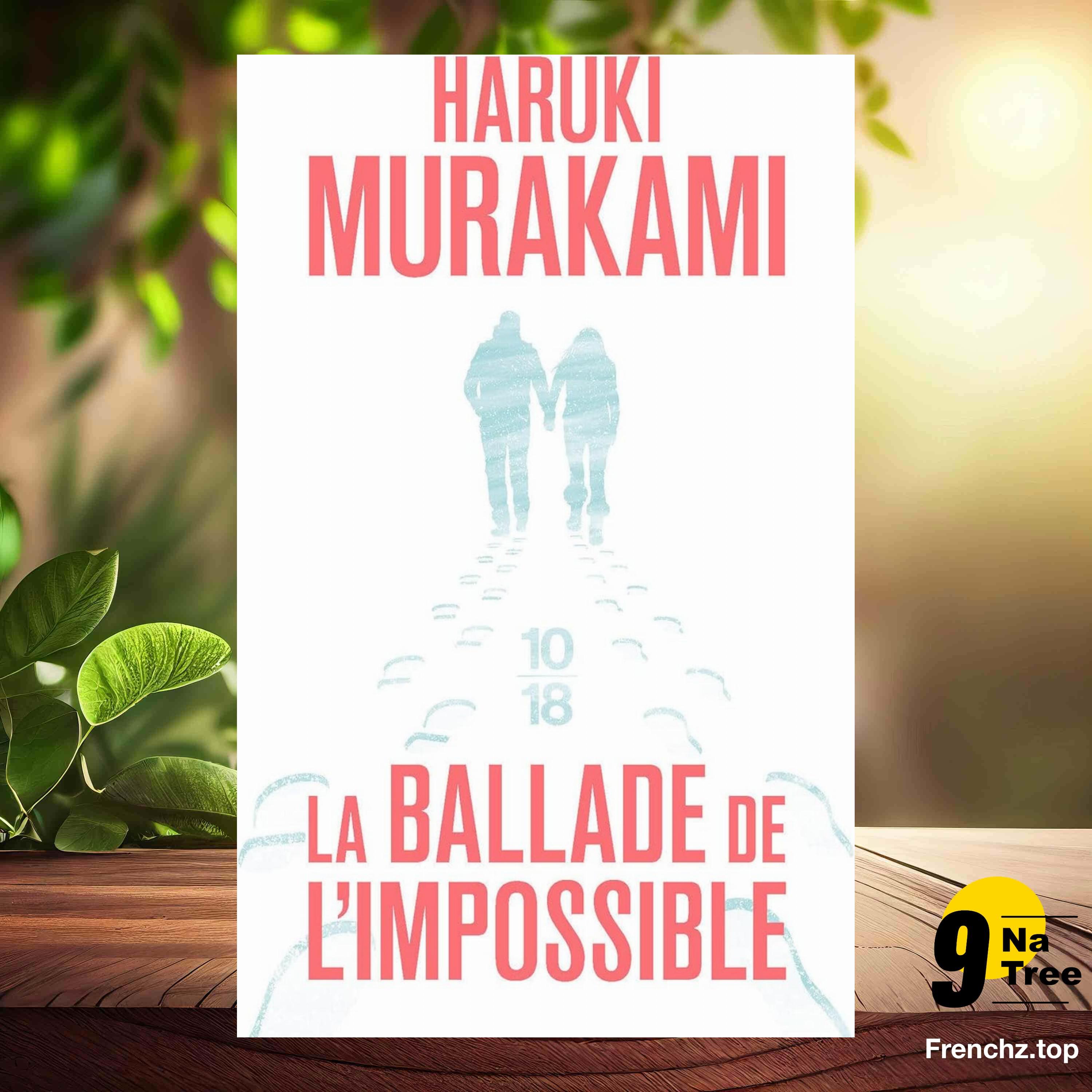 [Critique] La ballade de l'impossible (Haruki Murakami) Résumé.